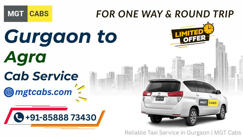 Gurgaon to Agra Cab Service