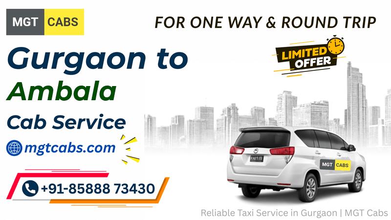 Gurgaon to Ambala Cab Service