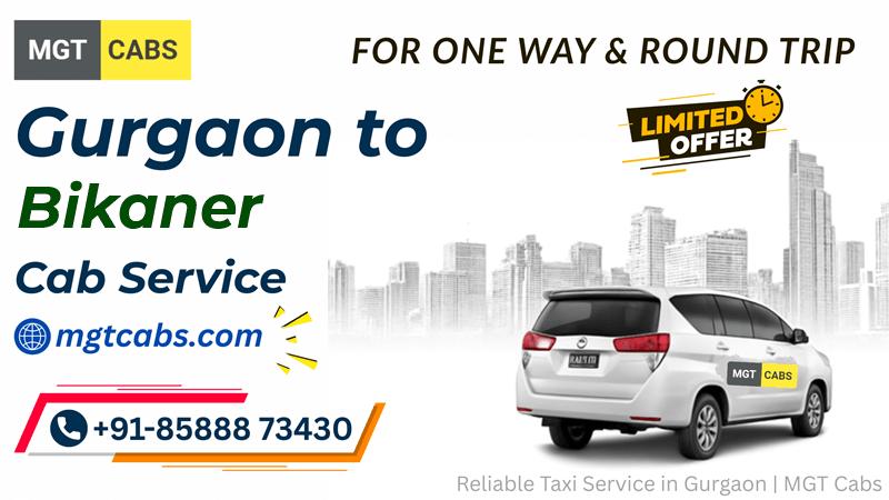 Gurgaon to Bikaner Cab Service