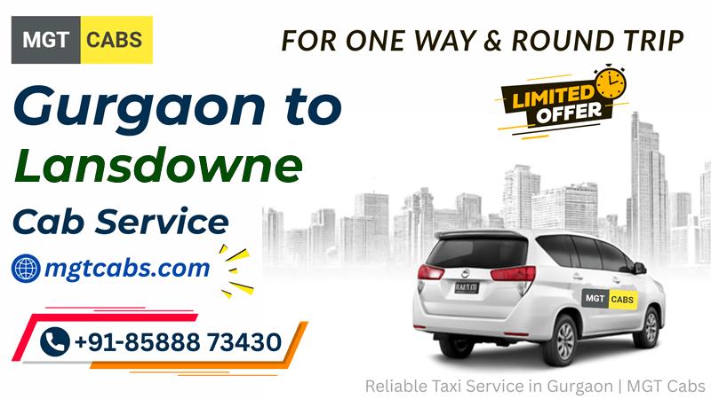 Gurgaon to Lansdowne Cab Service