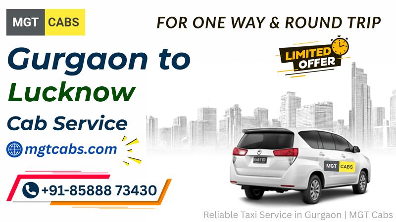 Gurgaon to Lucknow Cab Service