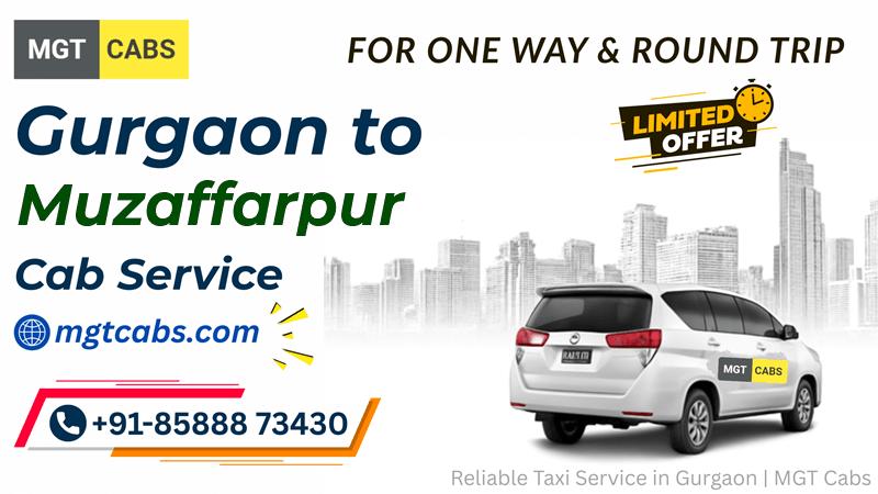 Gurgaon to Muzaffarpur Cab Service
