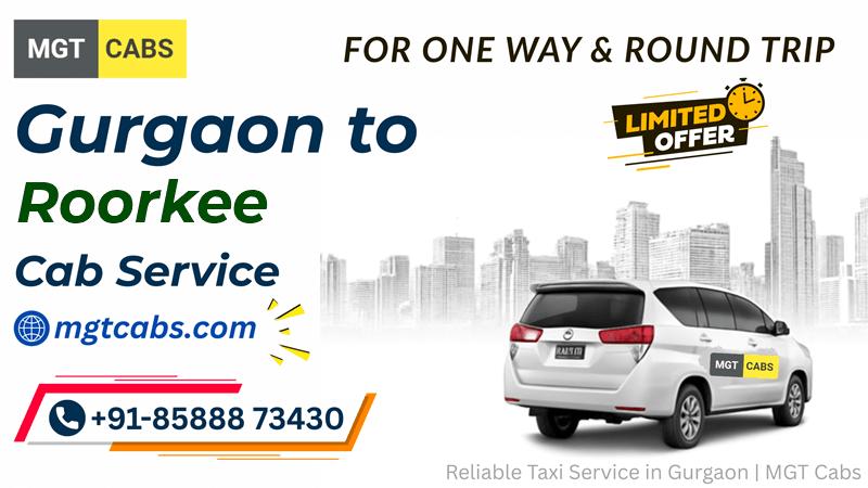 Gurgaon to Roorkee Cab Service